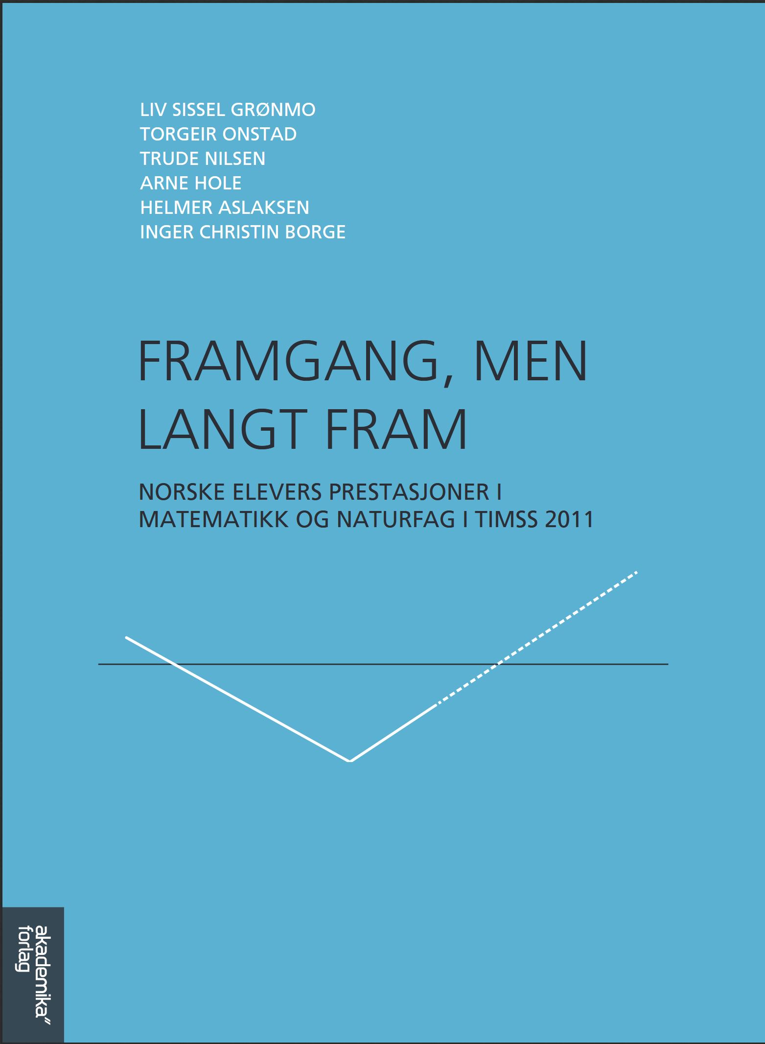 Forside for rapporten TIMSS 2011. (Forside Akademika forlag)