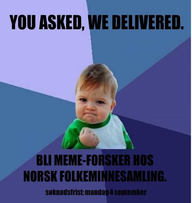 Meme "You asked, we delivered".